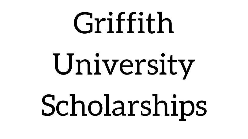 Griffith University Scholarships 2024 | Australia