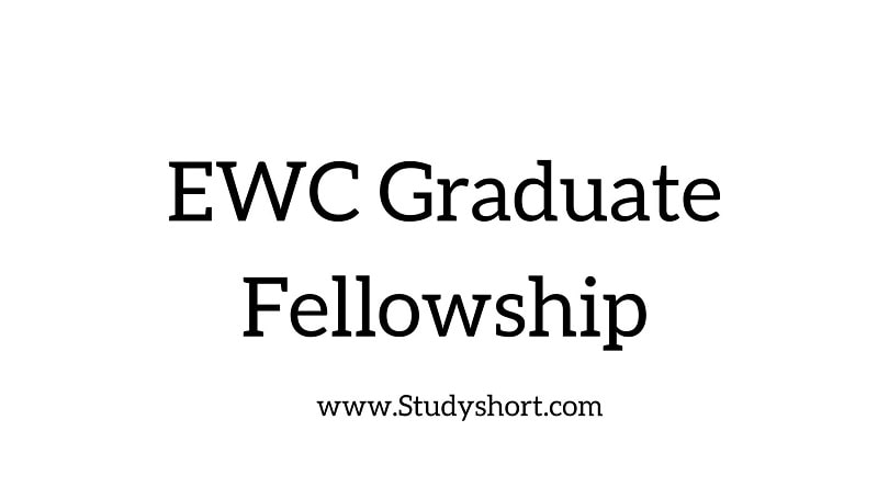 EWC Graduate Fellowship 2025 | USA