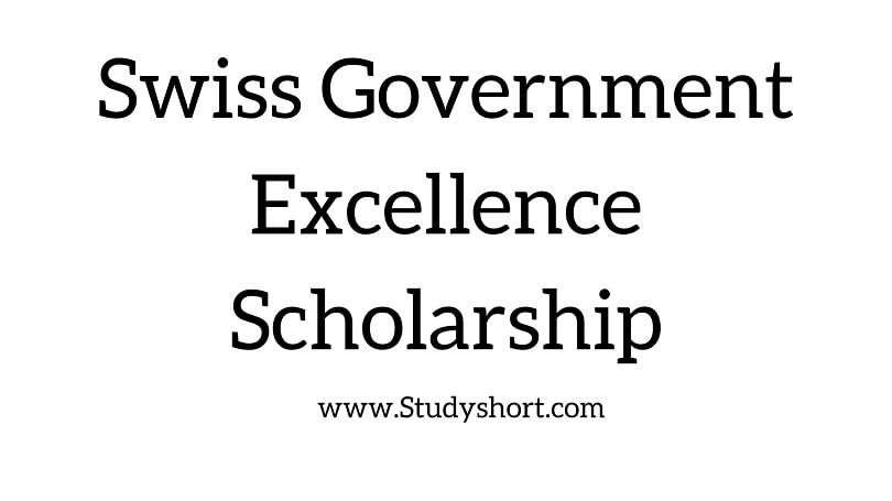 Swiss Government Excellence Scholarship 2025-2026 | Study in Europe