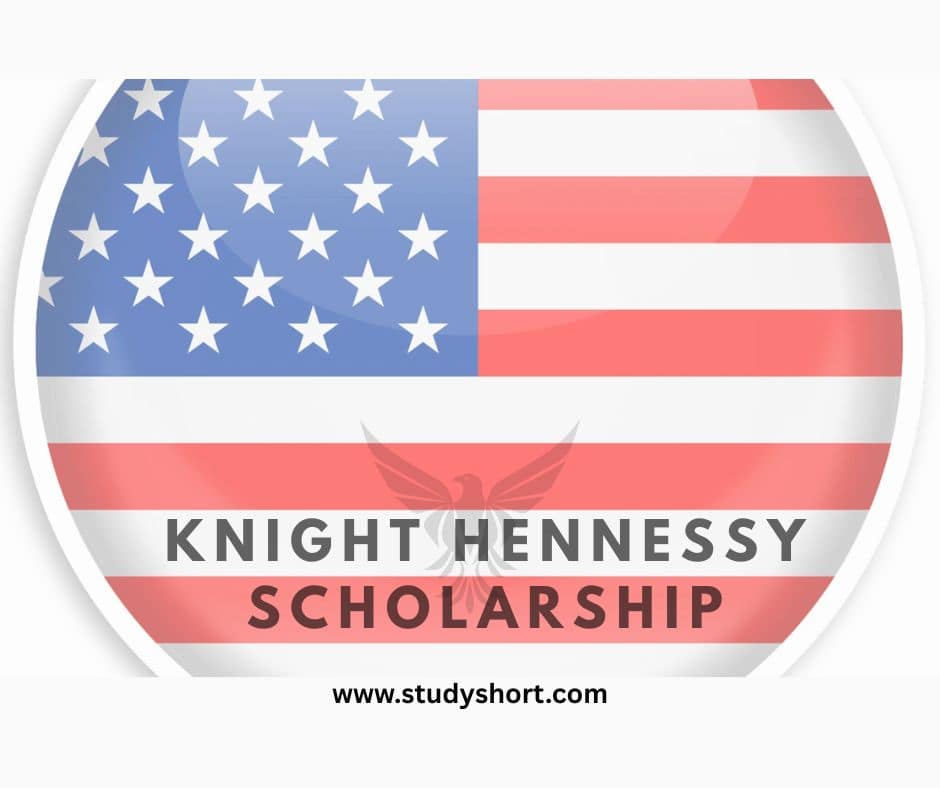 Knight Hennessy Scholarship 2026-2027 | USA